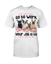 French Bulldog-CS882-Take Care Of Me Classic T-Shirt front