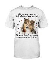 Shetland Sheepdog-CS3062-Let Me Pour Classic T-Shirt front
