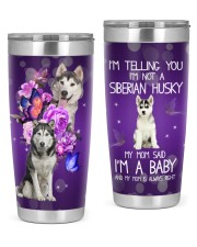 I'm Not A Siberian Husky 20oz Tumbler front