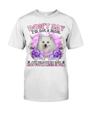 American Eskimo-CS4086-Don't Say-V2 Classic T-Shirt front