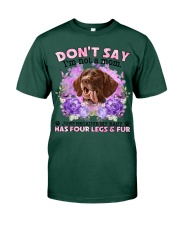 German Shorthaired Pointer-CS4086-Don't Say-V2 Premium Fit Mens Tee tile