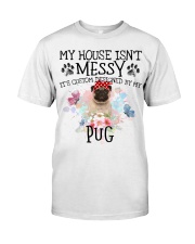 Pug 2-CS4029-My House Classic T-Shirt front
