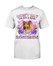 Rough Collie-CS4086-Don't Say-V2 Classic T-Shirt front