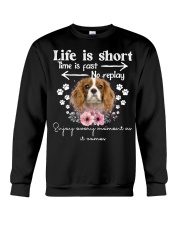 Cavalier King Charles Spaniel-02-DN2300-Life Is Short-V2 Crewneck Sweatshirt tile