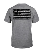 FOR THOSE I LOVE Classic T-Shirt thumbnail