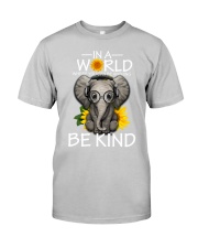 IN A WORLD BE KIND- ELEPHANT Classic T-Shirt thumbnail