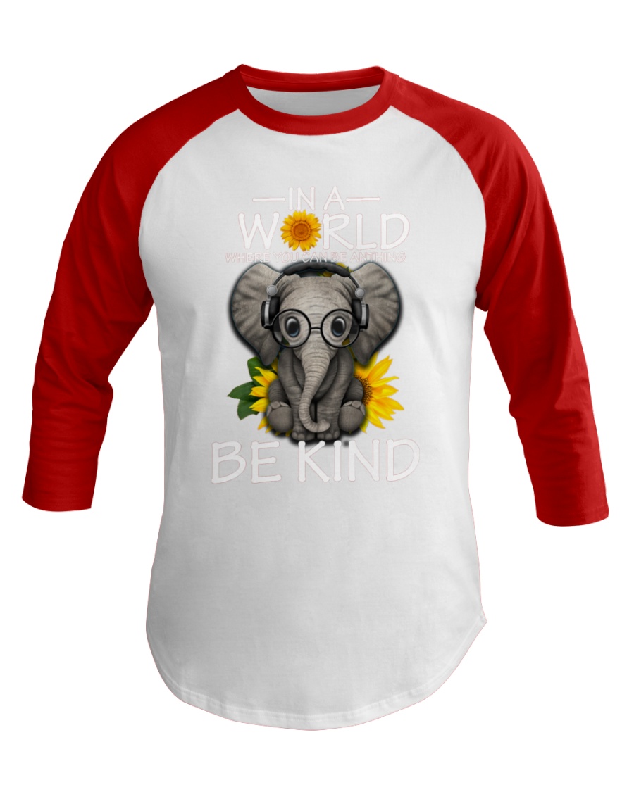 IN A WORLD BE KIND- ELEPHANT Baseball Tee
