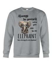 ALWAYS BE YOURSELF- ELEPHANT Crewneck Sweatshirt thumbnail