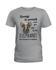 ALWAYS BE YOURSELF- ELEPHANT Ladies T-Shirt thumbnail