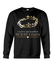 ALOT CAN HAPPEND Crewneck Sweatshirt thumbnail
