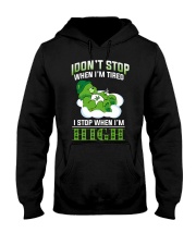 I DON'T STOP Hooded Sweatshirt front