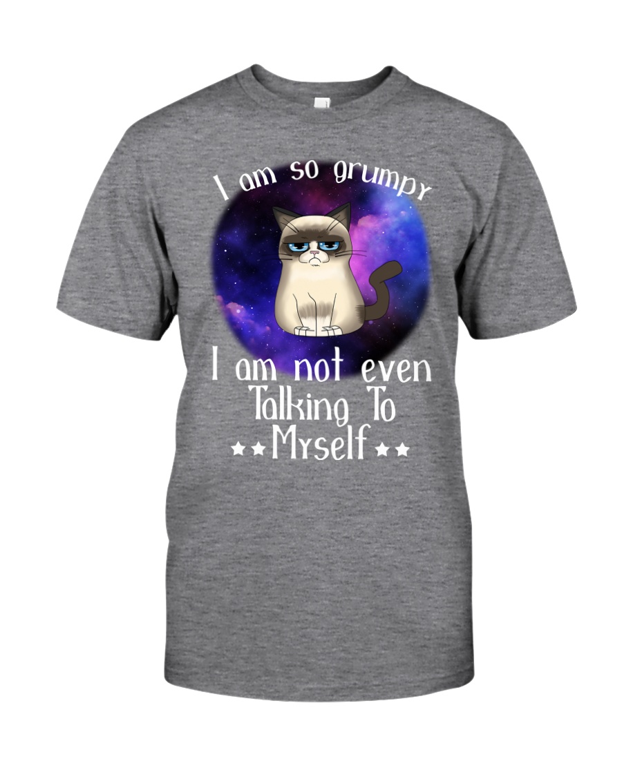 I AM SO GRUMPY Classic T-Shirt