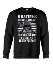 WHAT DOESN'T KILL ME Crewneck Sweatshirt thumbnail