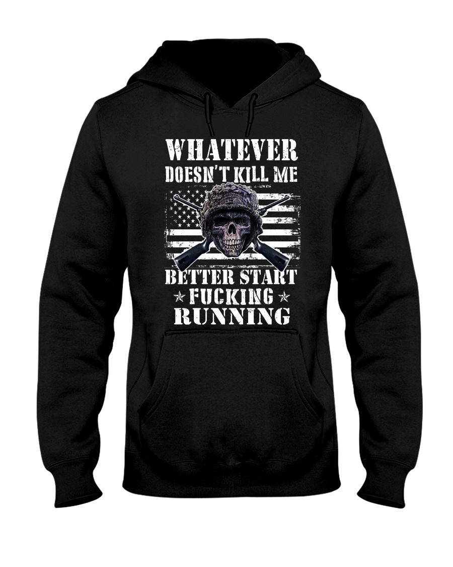 WHAT DOESN'T KILL ME Hooded Sweatshirt