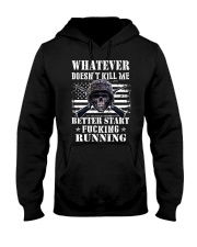 WHAT DOESN'T KILL ME Hooded Sweatshirt front