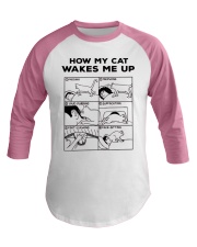 HOW MY CAT WAKES ME UP Baseball Tee thumbnail
