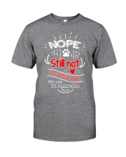 Still Not Having Kids Classic T-Shirt front
