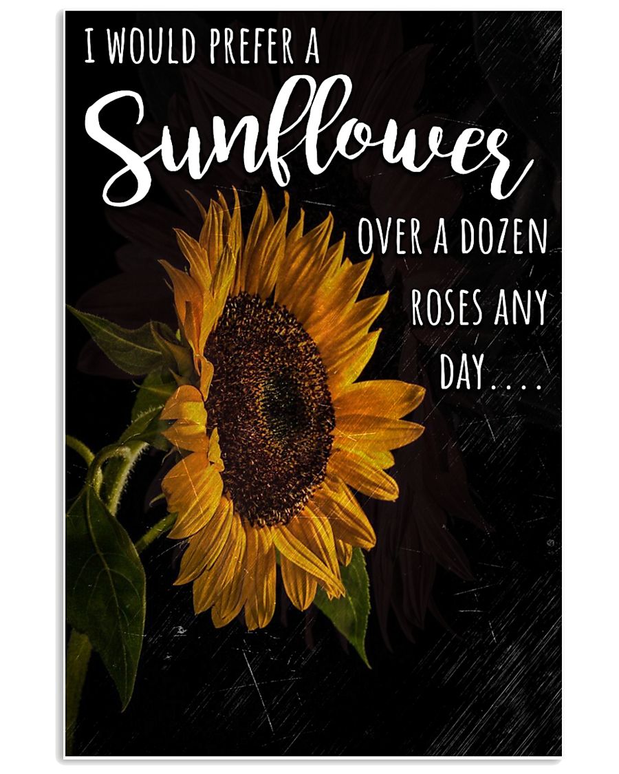 I PREFER SUN FLOWER-GOOD GIRL 24x36 Poster
