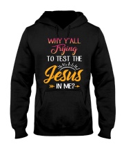 JESUS-TRY ME Hooded Sweatshirt thumbnail