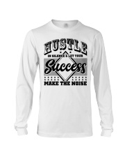 Hustle In silence Let your success make the noise Long Sleeve Tee tile