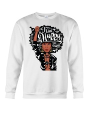 I am happy not nappy Crewneck Sweatshirt tile