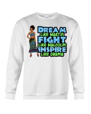 Dream like Martin fight like Malcom Black History Month Crewneck Sweatshirt tile