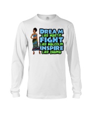 Dream like Martin fight like Malcom Black History Month Long Sleeve Tee tile