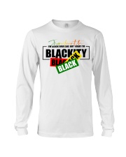 I'm black everyday but today im Blackity Black Black Long Sleeve Tee tile