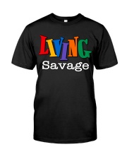 Living Savage Classic T-Shirt front