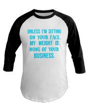 Unless i'm sitting on your face - 5 Baseball Tee tile