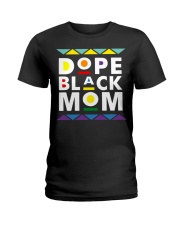 Dope Black Mom Ladies T-Shirt tile