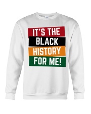 It's The Black History For Me Crewneck Sweatshirt tile
