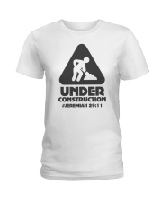 UNDER CONSTRUCTION Ladies T-Shirt tile