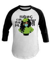 Nothing Can Stop Me 3 Baseball Tee tile