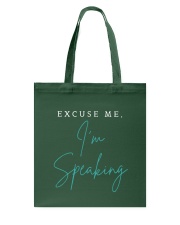 Excuse me I am speaking Tote Bag tile