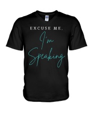 Excuse me I am speaking V-Neck T-Shirt tile