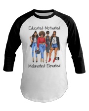 Educated Motivated Melanated Elevated Baseball Tee tile