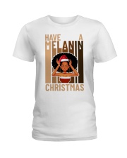 Have a Melanin Christmas 1 Ladies T-Shirt tile