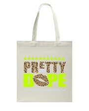 Pretty Dope Tote Bag tile