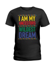I am my ancestors 1 Ladies T-Shirt tile