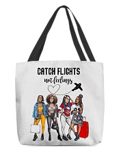 Catch Flights Not Feelings 3 All-Over Tote tile