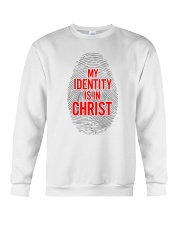 MY IDENTITY IS IN CHRIST Crewneck Sweatshirt tile