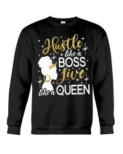 Hustle like a Boss Life like a Queen Crewneck Sweatshirt tile