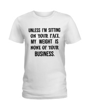 Unless i'm sitting on your face - 1 Ladies T-Shirt tile