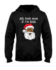 Ask your mom if I'm real black santa Hooded Sweatshirt tile
