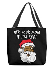 Ask your mom if I'm real black santa All-Over Tote tile