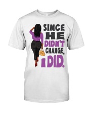 Since he did not change i did Classic T-Shirt front
