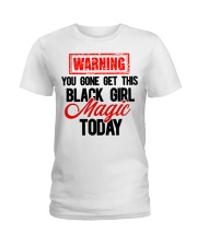 BLACK GIRL MAGIC Ladies T-Shirt tile