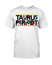 Taurus Periodt Classic T-Shirt tile
