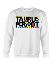 Taurus Periodt Crewneck Sweatshirt tile